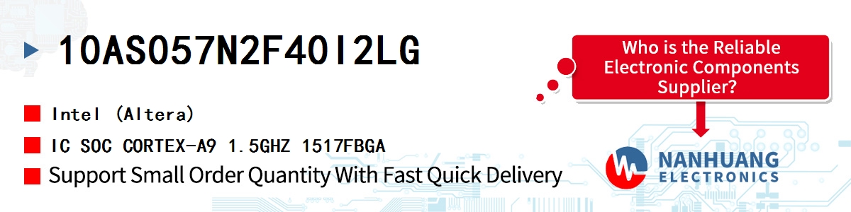 10AS057N2F40I2LG Altera IC SOC CORTEX-A9 1.5GHZ 1517FBGA