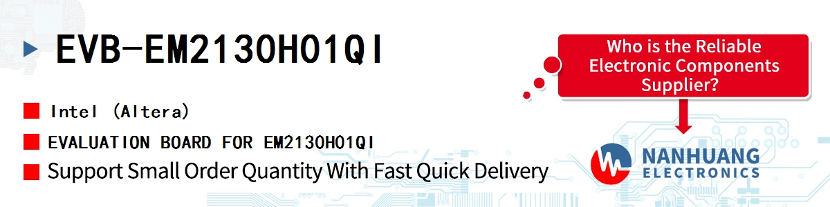 EVB-EM2130H01QI Altera EVALUATION BOARD FOR EM2130H01QI