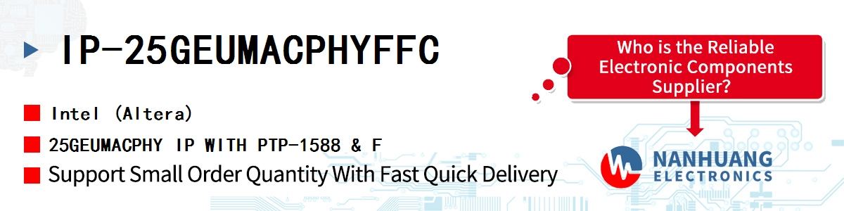 IP-25GEUMACPHYFFC Altera 25GEUMACPHY IP WITH PTP-1588 & F