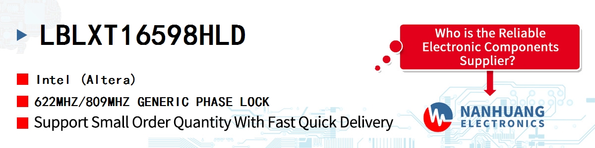 LBLXT16598HLD Altera 622MHZ/809MHZ GENERIC PHASE LOCK